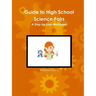 Guide to High School Science Fairs