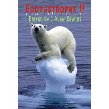 Ecotastrophe II