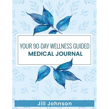 Your 90-Day Wellness Guided Medical Journal