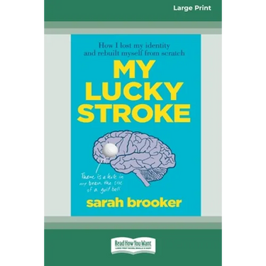 My Lucky Stroke (16pt Large Print Edition)