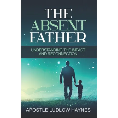 The Absent Father: Understanding the Impact and Reconnection
