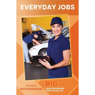 Everyday Jobs: Big Ideas: High Beginner