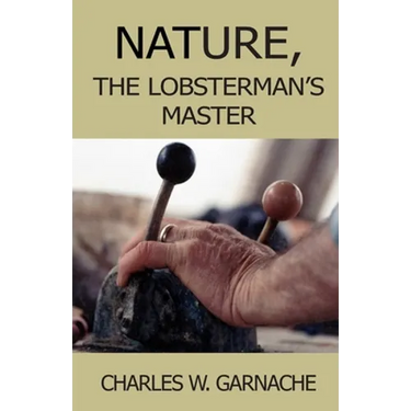 Nature: The Lobsterman's Master