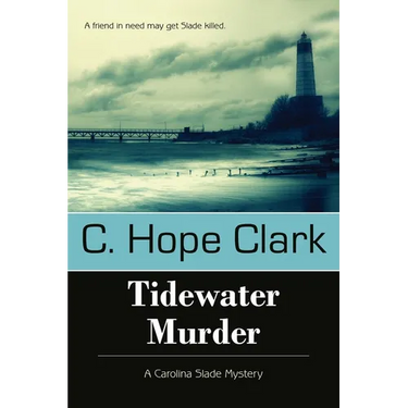 Tidewater Murder: Book 2 in the Carolina Slade Mysteries