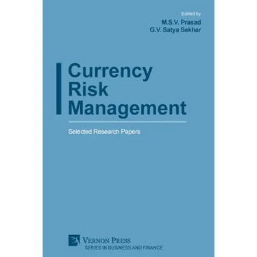 Currency Risk Management: Selected Research Papers
