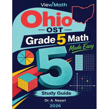 Ohio OST Grade 5 Math Made Easy: Study Guide with Key Concepts, Review & Practice