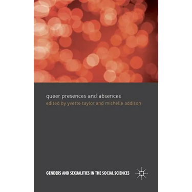 Queer Presences and Absences