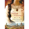 The Orphan of Florence