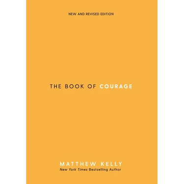 The Book of Courage: New & Revised Edition