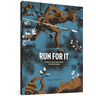 Run for It: Stories of Slaves Who Fought for Their Freedom