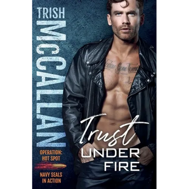 Trust Under Fire