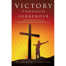 Victory through Surrender