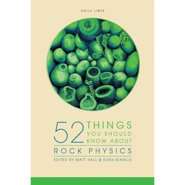 52 Things You Should Know About Rock Physics