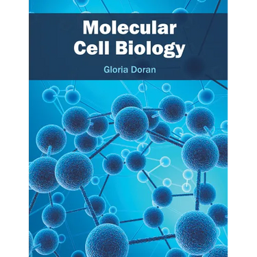 Molecular Cell Biology