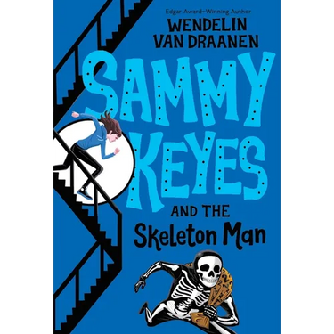 Sammy Keyes and the Skeleton Man