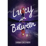 Lucy in Between