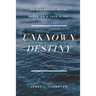 Unknown Destiny