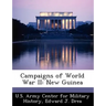 Campaigns of World War II: New Guinea