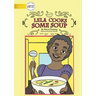 Lela Cooks Some Soup