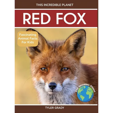 Red Fox: Fascinating Animal Facts for Kids