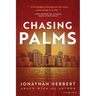Chasing Palms