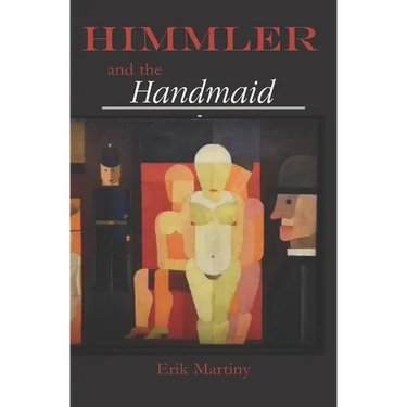 Himmler and the Handmaid