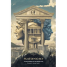 Platonomy: Ancient Wisdom for the Modern SELF