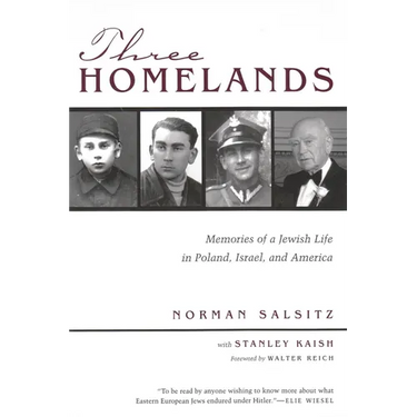 Three Homelands: Memories of a Jewish Life in Poland, Israel, and America