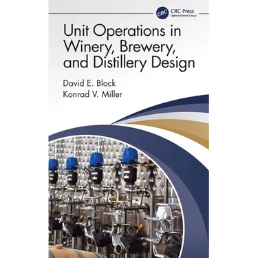 Unit Operations in Winery, Brewery, and Distillery Design