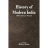 History of Modern India - 16th Century to Present