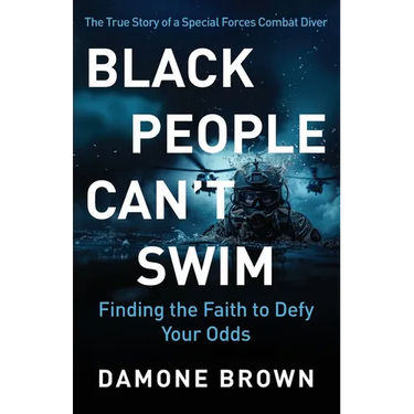 Black People Can't Swim: Finding the Faith to Defy Your Odds