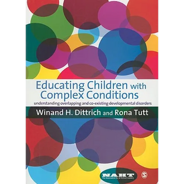 Educating Children with Complex Conditions: Understanding Overlapping & Co-Existing Developmental Disorders