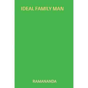 Ideal Family Man: Charity, Austerity, Sacrifice