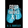 Four Daddies & I: O'Reilly Fight Club Series