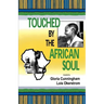 Touched by the African Soul
