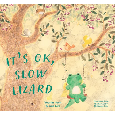 It's Ok, Slow Lizard