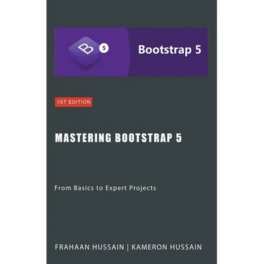Mastering Bootstrap 5: From Basics to Expert Projects
