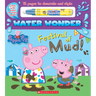 Festival of Mud! (a Peppa Pig Water Wonder Storybook)