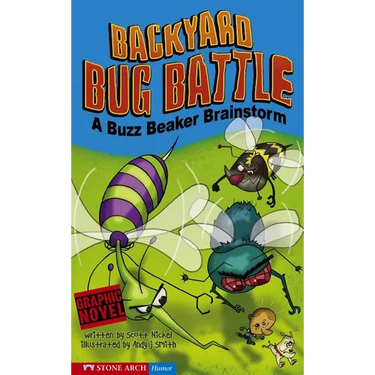 Backyard Bug Battle: A Buzz Beaker Brainstorm