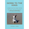 Going to the Dogs - A Parker Detective Double Feature