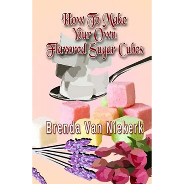 How To Make Your Own Flavored Sugar Cubes