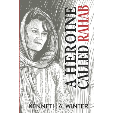 A Heroine Called Rahab