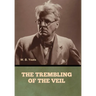 The Trembling of the Veil