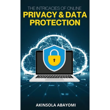 The Intricacies of Online Privacy and Data Protection