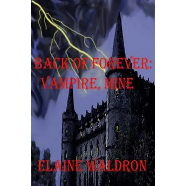 Back of Forever: : Vampire, Mine