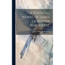 The Poetical Works of James Deruyter Blackwell
