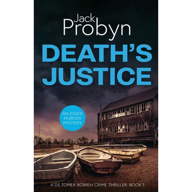 Death's Justice: A Chilling Essex Murder Mystery Novel