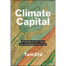Climate Capital: Investing in the Tools for a Regenerative Future
