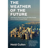 The Weather of the Future
