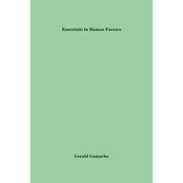 Essentials in Human Factors